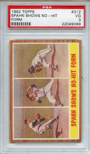 1962 Topps 312 Spahn Shows No Hit Form PSA VG 3