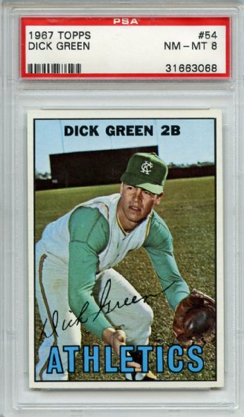 1967 Topps 54 Dick Green PSA NM-MT 8