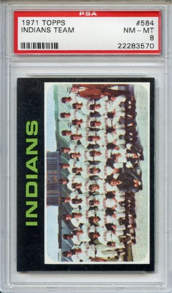 1971 Topps 584 Cleveland Indians Team PSA NM-MT 8