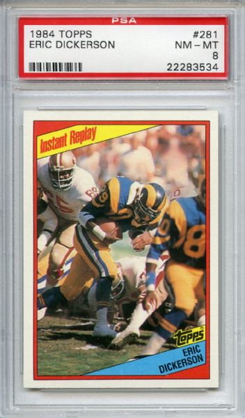 1984 Topps 281 Eric Dickerson In Action PSA NM-MT 8