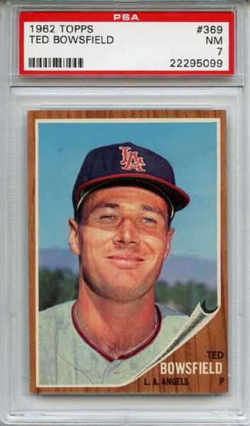 1962 Topps 369 Ted Bowsfield PSA NM 7