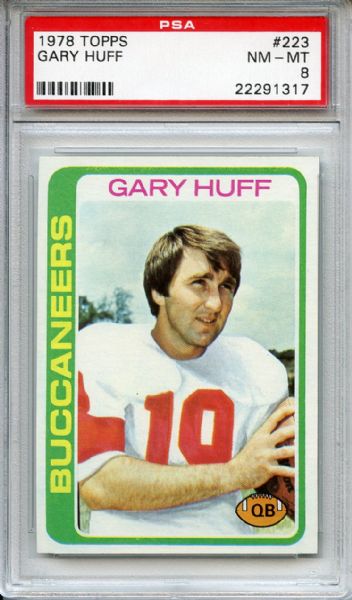 1978 Topps 223 Gary Huff PSA NM-MT 8