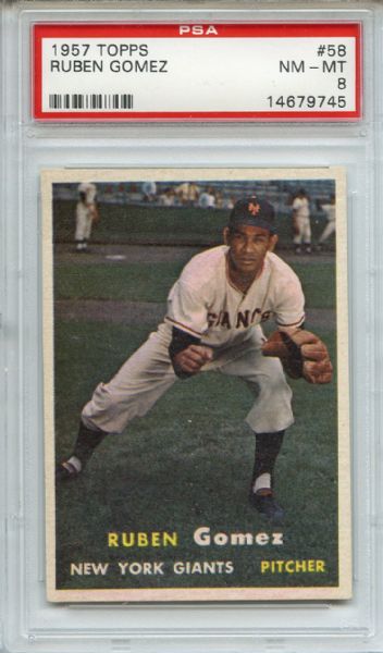 1957 Topps 58 Ruben Gomez PSA NM-MT 8