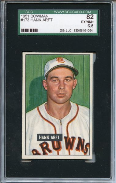 1951 Bowman 173 Hank Arft SGC EX/MT+ 82 / 6.5