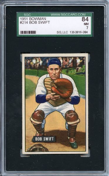 1951 Bowman 214 Bob Swift SGC NM 84 / 7