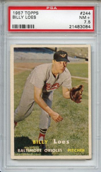 1957 Topps 244 Billy Loes PSA NM+ 7.5