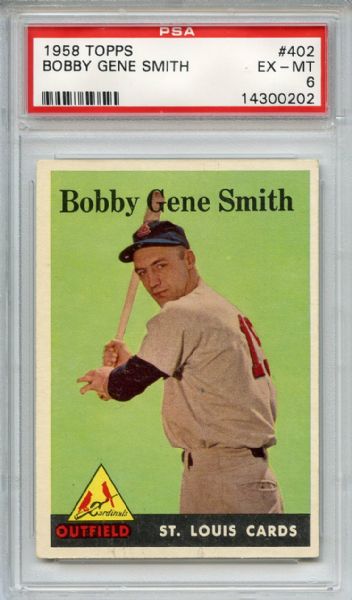 1958 Topps 402 Bobby Gene Smith PSA EX-MT 6
