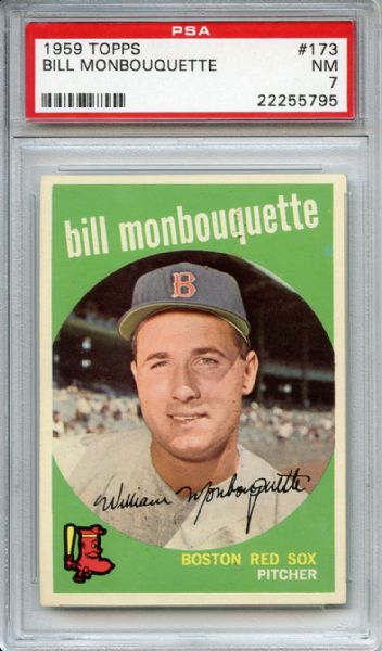 1959 Topps 173 Bill Monbouquette PSA NM 7