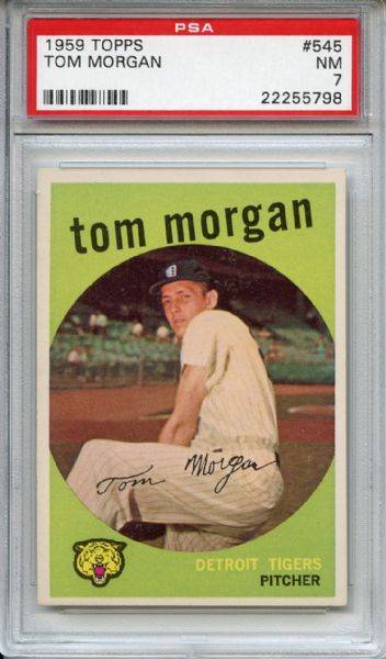 1959 Topps 545 Tom Morgan PSA NM 7
