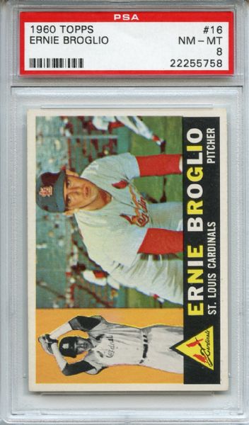 1960 Topps 16 Ernie Broglio PSA NM-MT 8