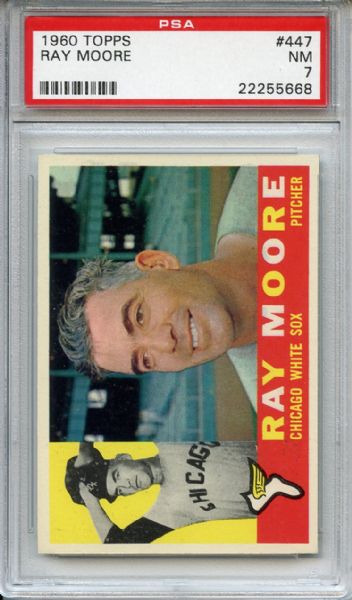 1960 Topps 447 Ray Moore PSA NM 7