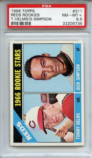 1966 Topps 311 Tommy Helms Simpson RC PSA NM-MT+ 8.5