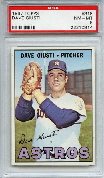 1967 Topps 318 Dave Giusti PSA NM-MT 8