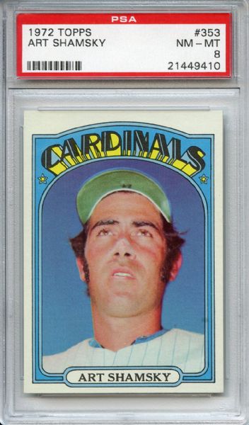 1972 Topps 353 Art Shamsky PSA NM-MT 8