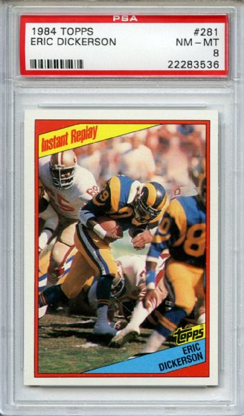 1984 Topps 281 Eric Dickerson Instant Replay PSA NM-MT 8