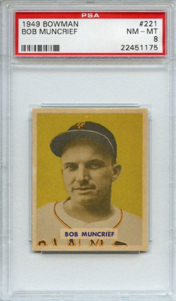 1949 Bowman 221 Bob Muncrief PSA NM-MT 8
