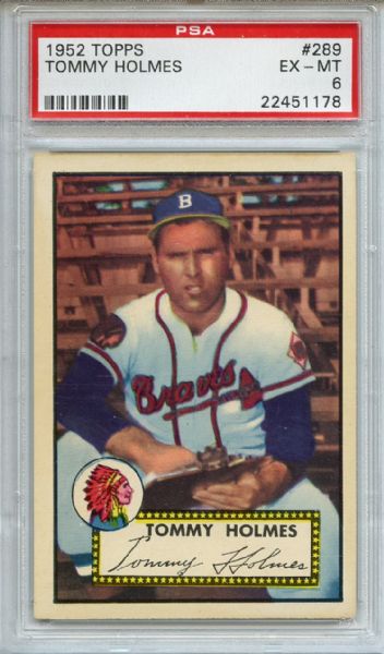 1952 Topps 289 Tommy Holmes PSA EX-MT 6