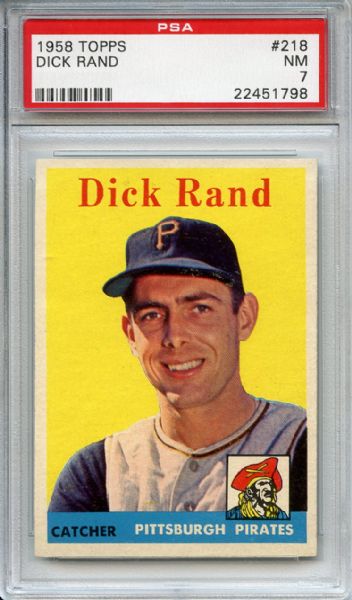 1958 Topps 218 Dick Rand PSA NM 7