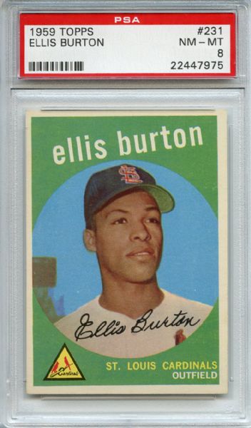 1959 Topps 231 Ellis Burton PSA NM-MT 8