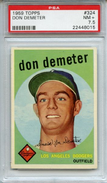 1959 Topps 324 Don Demeter PSA NM+ 7.5