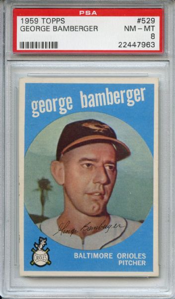 1959 Topps 529 George Bamberger PSA NM-MT 8