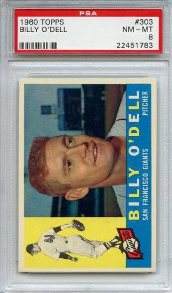 1960 Topps 303 Billy O'Dell PSA NM-MT 8