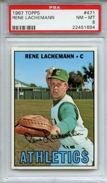 1967 Topps 471 Rene Lachemann PSA NM-MT 8