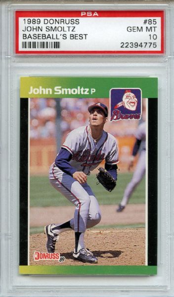 1989 Donruss Baseball's Best 85 John Smoltz RC PSA GEM MT 10