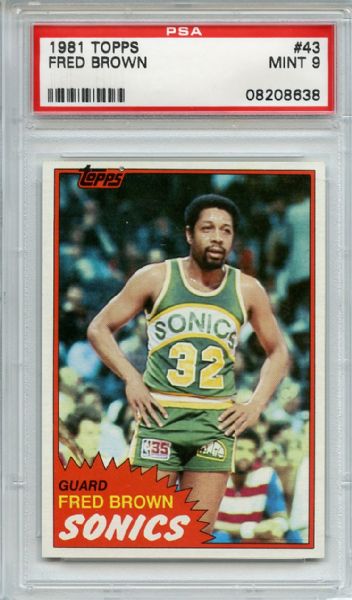 1981 Topps 43 Fred Brown PSA MINT 9