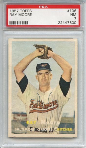 1957 Topps 106 Ray Moore PSA NM 7
