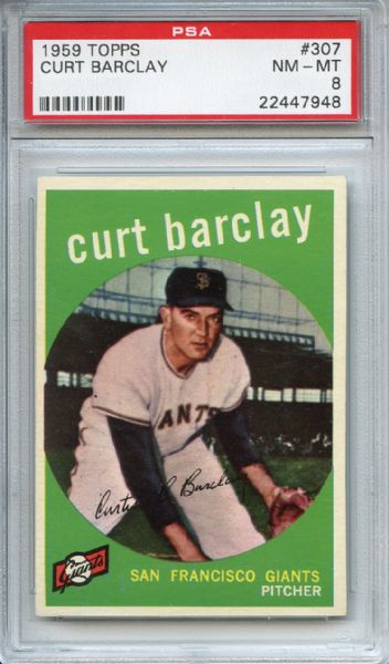 1959 Topps 307 Curt Barclay PSA NM-MT 8