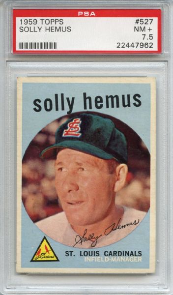 1959 Topps 527 Solly Hemus PSA NM+ 7.5
