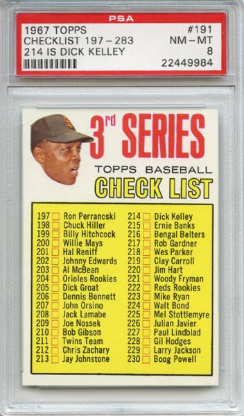 1967 Topps 191 Willie Mays Checklist 214 is Dick Kelley PSA NM-MT 8