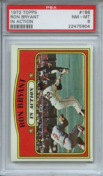 1972 Topps 186 Ron Bryant In Action PSA NM-MT 8