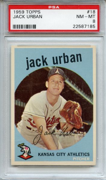 1959 Topps 18 Jack Urban PSA NM-MT 8