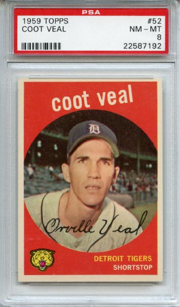 1959 Topps 52 Coot Veal PSA NM-MT 8