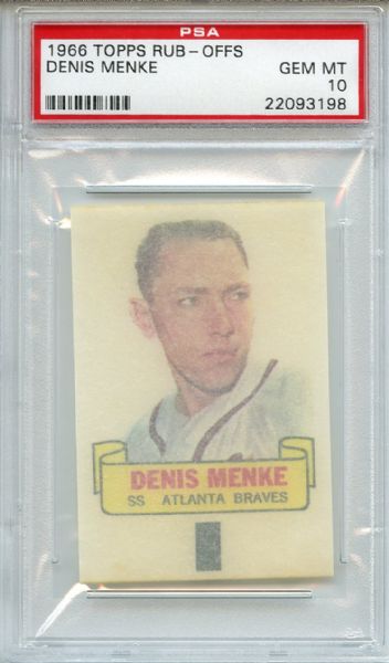 1966 Topps Rub-Offs Denis Menke PSA GEM MT 10