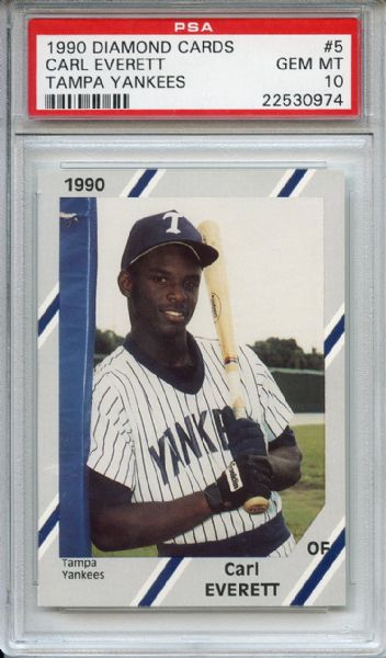 1990 Diamond Cards Tampa Yankees 5 Carl Everett RC PSA GEM MT 10
