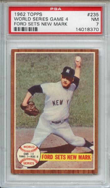1962 Topps 235 World Series Game 4 Ford PSA NM 7