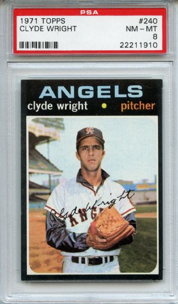 1971 Topps 240 Clyde Wright PSA NM-MT 8