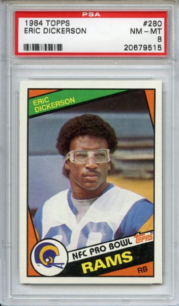 1984 Topps 280 Eric Dickerson RC PSA NM-MT 8