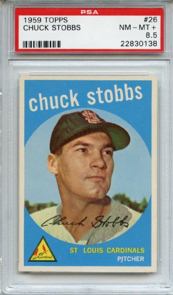 1959 Topps 26 Chuck Stobbs PSA NM-MT+ 8.5