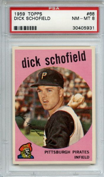 1959 Topps 68 Dick Schofield PSA NM-MT 8