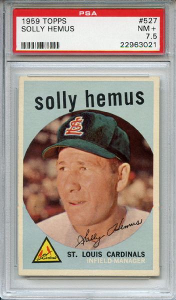 1959 Topps 527 Solly Hemus PSA NM+ 7.5
