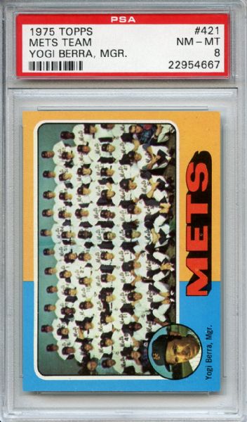 1975 Topps 421 New York Mets Team Yogi Berra PSA NM-MT 8