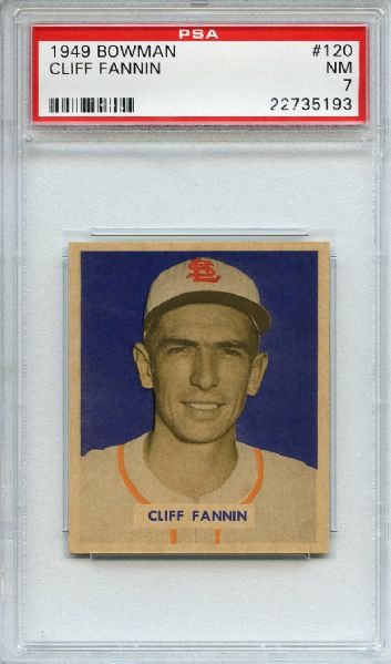 1949 Bowman 120 Cliff Fannin PSA NM 7