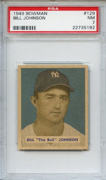 1949 Bowman 129 Bill Johnson PSA NM 7