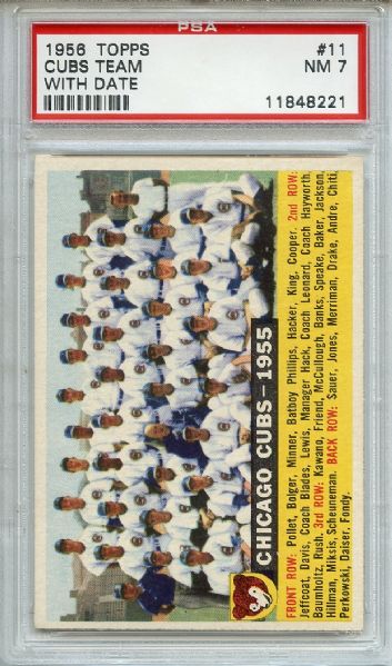 1956 Topps 11 Chicago Cubs Team w/Date White Back PSA NM 7
