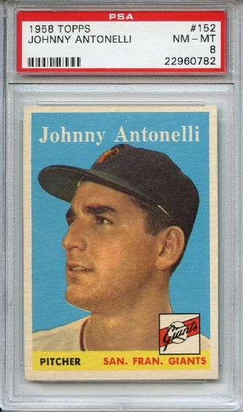 1958 Topps 152 Johnny Antonelli PSA NM-MT 8