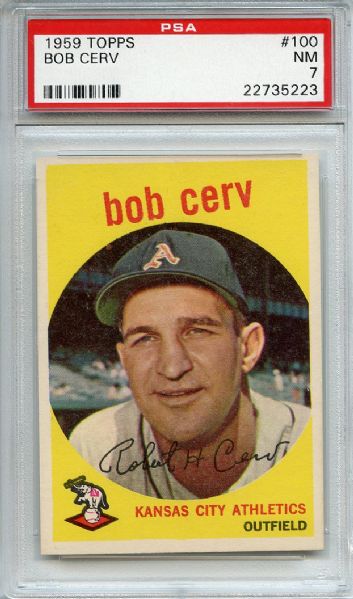 1959 Topps 100 Bob Cerv PSA NM 7